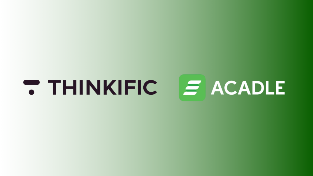 Acadle vs Thinkific: Choosing the Right Platform for Employee Training and Customer Education (2026) 